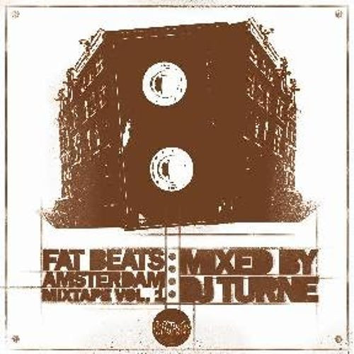 télécharger l'album DJ Turne - Fat Beats Amsterdam Mixtape Vol 1