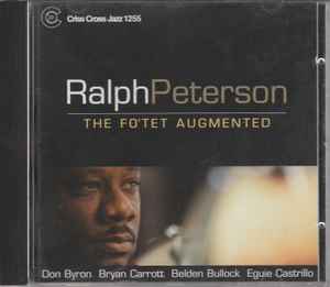 Ralph Peterson - The Fo'tet Augmented