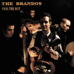 The Brandos - Pass The Hat album cover