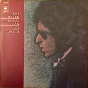 Bob Dylan – Blood On The Tracks (Vinyl) - Discogs