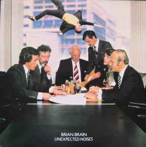 Brian Brain - Unexpected Noises: LP, Album For Sale | Discogs