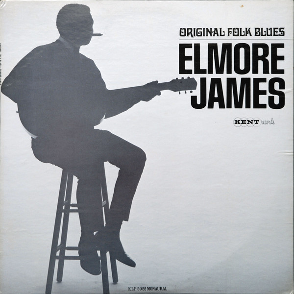 Elmore James – Original Folk Blues (Vinyl) - Discogs