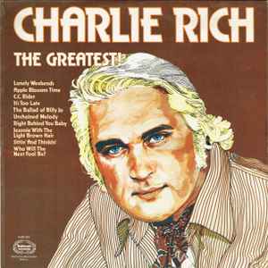 Charlie Rich - The Greatest!