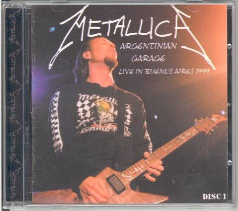 lataa albumi Metallica - Argentinian Garage Disc 1