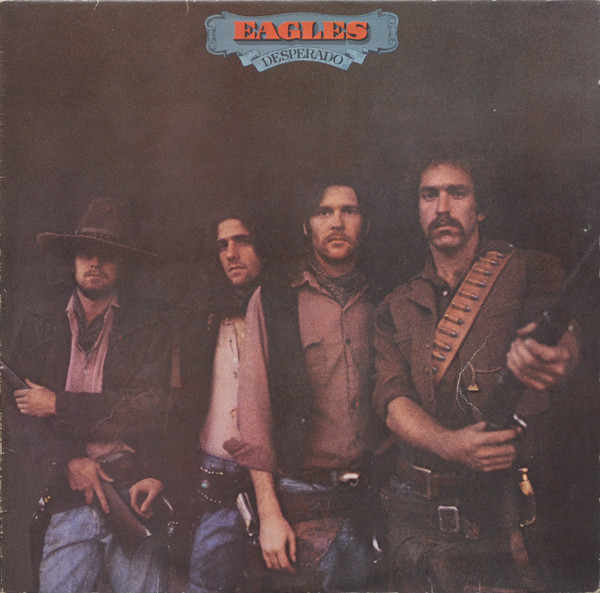 レア盤-USオリジナル☆Eagles - Desperado[LP， ´73:Asylum Records