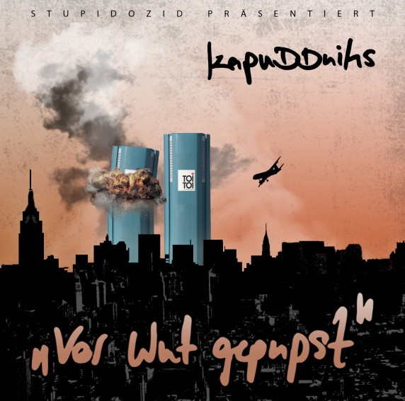 lataa albumi KapuDDniks - Vor Wut Gepupst