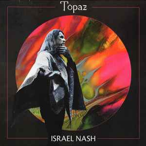 Israel Nash* - Topaz