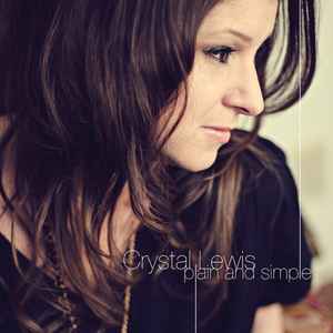Plain And Simple - Crystal Lewis