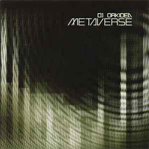 Metaverse - DJ Orkidea