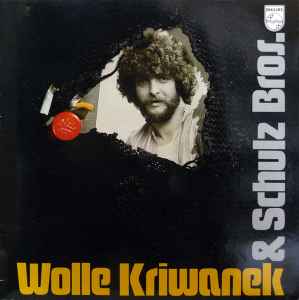 Wolle Kriwanek & Schulz Bros. - Wolle Kriwanek & Schulz Bros.