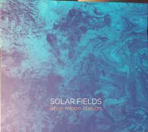 Solar Fields - Blue Moon Station album cover