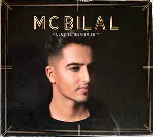 MC Bilal - Alles Zu Seiner Zeit album cover