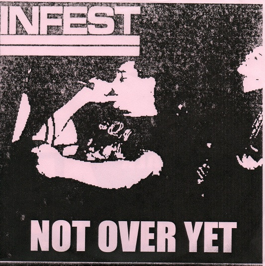 télécharger l'album Infest - Not Over Yet