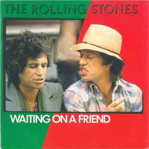 The Rolling Stones - Waiting On A Friend