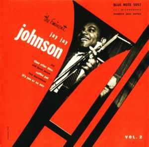 The Eminent Jay Jay Johnson, Volume Two - Jay Jay Johnson