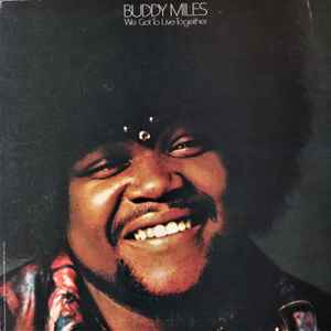 Buddy Miles - We Got To Live Together album cover