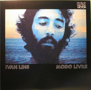Ivan Lins – Modo Livre (1974, Vinyl) - Discogs