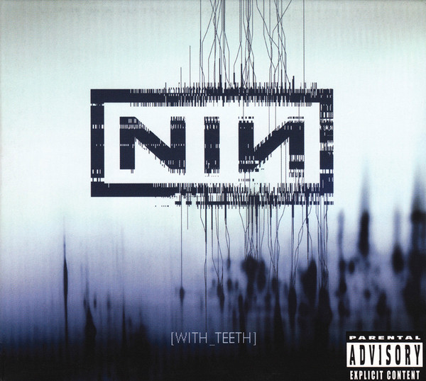 Nine Inch Nails – With Teeth (2005, Hybrid) - Discogs