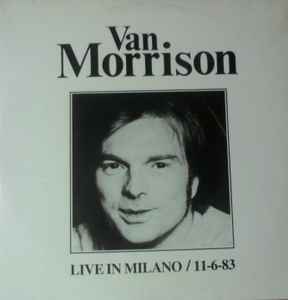 Van Morrison - Live In Milano