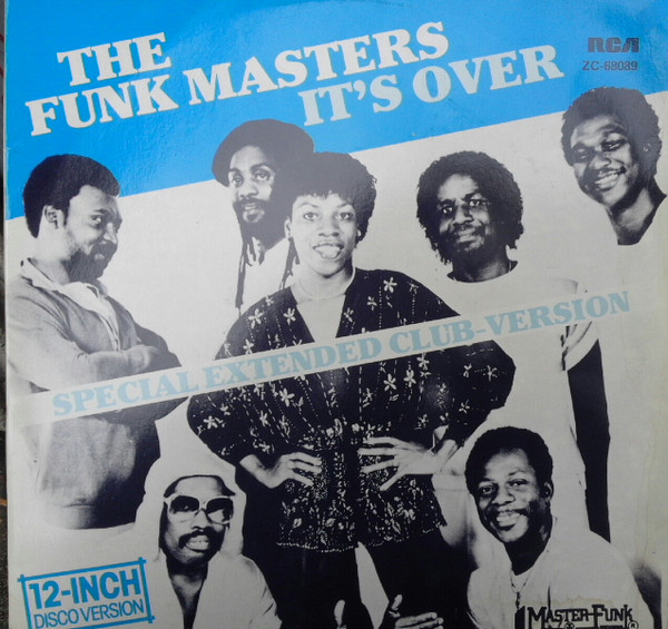 The Funk Masters – It's Over (1983, Vinyl) - Discogs