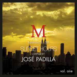 José Padilla - Marini's On 57 - Sunset Hours Vol One album cover