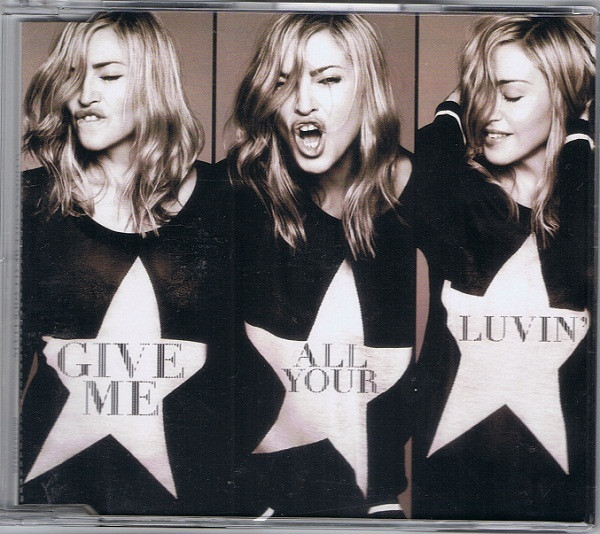 Madonna - Give Me All Your Luvin' | Releases | Discogs