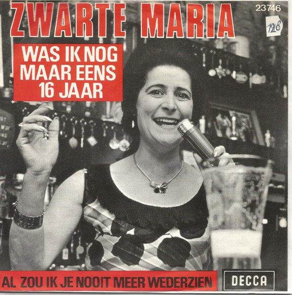 Zwarte Maria – Was Ik Nog Maar Eens 16 Jaar (Vinyl) - Discogs
