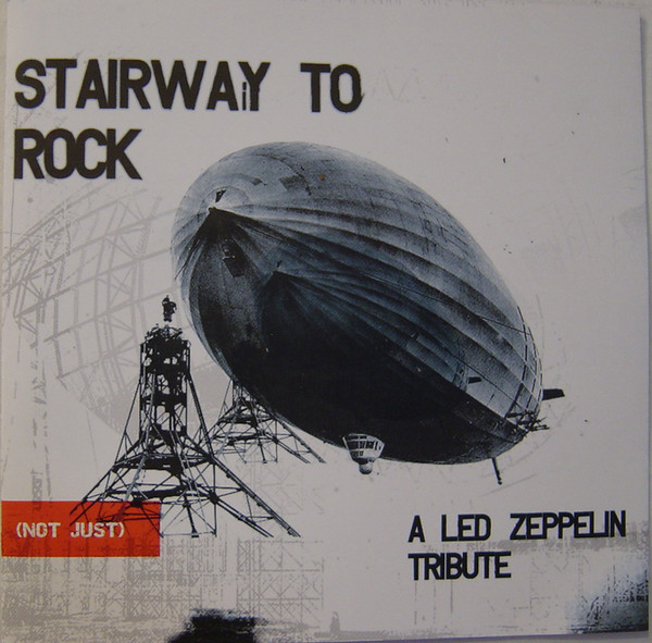 Various - Stairway To Rock: (Not Just) A Led Zeppelin Tribute