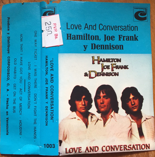 Hamilton, Joe Frank & Dennison - Love And Conversation | Releases