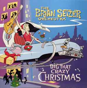 Dig That Crazy Christmas (Vinyl, LP, Album) for sale