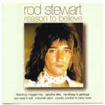 Rod Stewart – Reason To Believe (1999, CD) - Discogs
