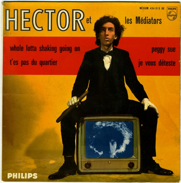 baixar álbum Hector Et Les Médiators - Whole Lotta Shaking Going On