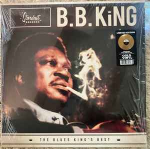 B.B. King – The Blues Kings Best (2013, Vinyl) - Discogs