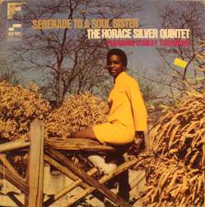 The Horace Silver Quintet Featuring Stanley Turrentine - Serenade