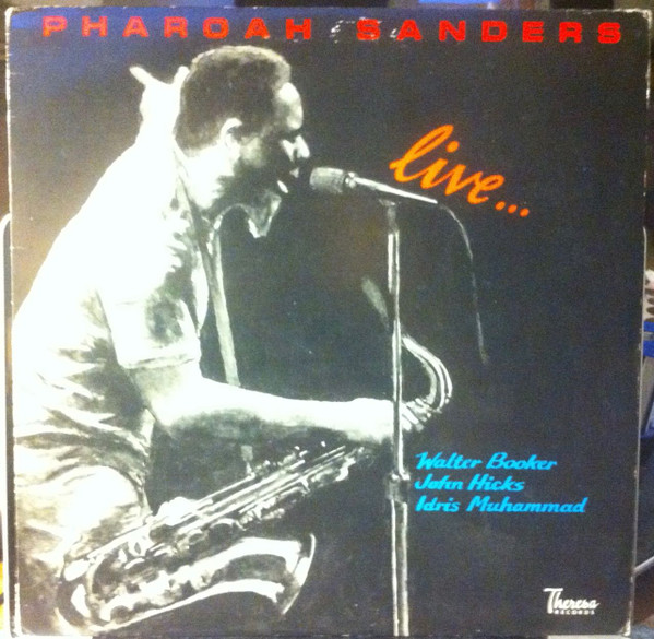 Pharoah Sanders – Live - 洋楽