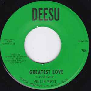 Greatest Love / Hello Mama - Willie West