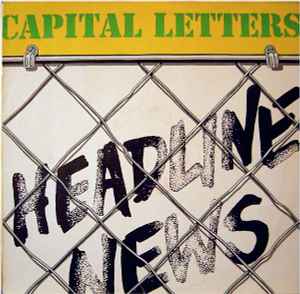 Capital Letters - Headline News album cover