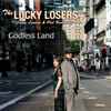 The Lucky Losers - Godless Land