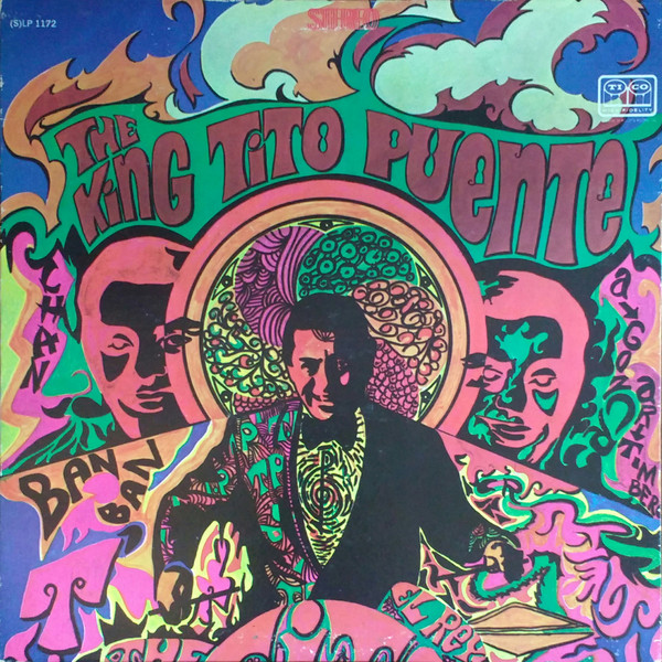 Tito Puente And His Orchestra The King Tito Puente El Rey Tito Puente 1969 Vinyl Discogs