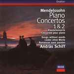 Cover of Piano Concertos 1 & 2 • Songs Without Words, , CD