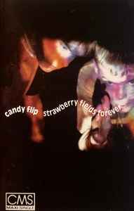 Candy Flip – Strawberry Fields Forever (1990, SR, ∆, Dolby HX Pro