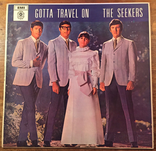 The Seekers – Gotta Travel On (Vinyl) - Discogs