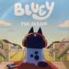 Joff Bush & The Bluey Music Team - Bluey The Album