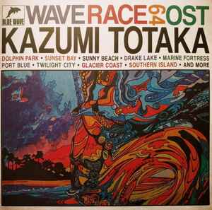 Wave Race 64 - Kazumi Totaka