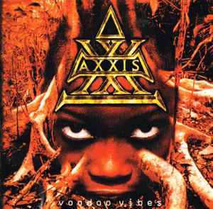 Axxis (2) - Voodoo Vibes