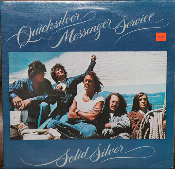 Quicksilver Messenger Service - Solid Silver