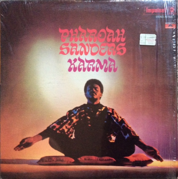 Pharoah Sanders – Karma (1969, Gatefold, Vinyl) - Discogs