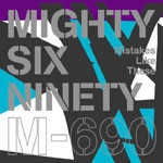 last ned album Mighty Six Ninety - Mistakes Like These