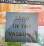Cover of Sand In The Vaseline - Popular Favorites 1976-1992 Disc One, 1992, CD