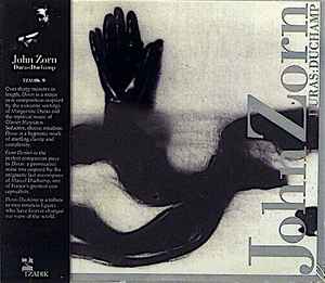 Duras:Duchamp - John Zorn